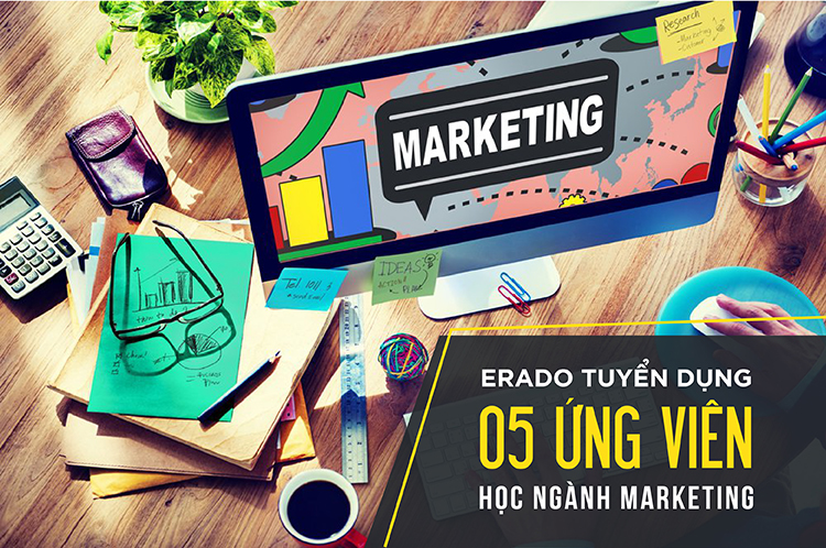 Tuyển Dụng 05 Ứng Viên Học Ngành Marketing
