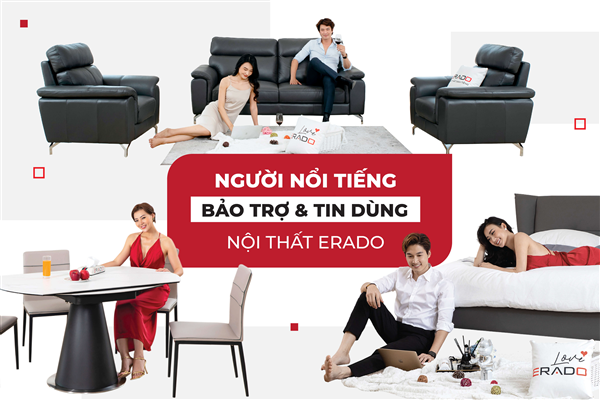 Công ty nội thất Erado: Với đội ngũ thiết kế chuyên nghiệp và tinh thần làm việc chuyên nghiệp, Erado tự hào là thương hiệu sản xuất nội thất hàng đầu tại Việt Nam.