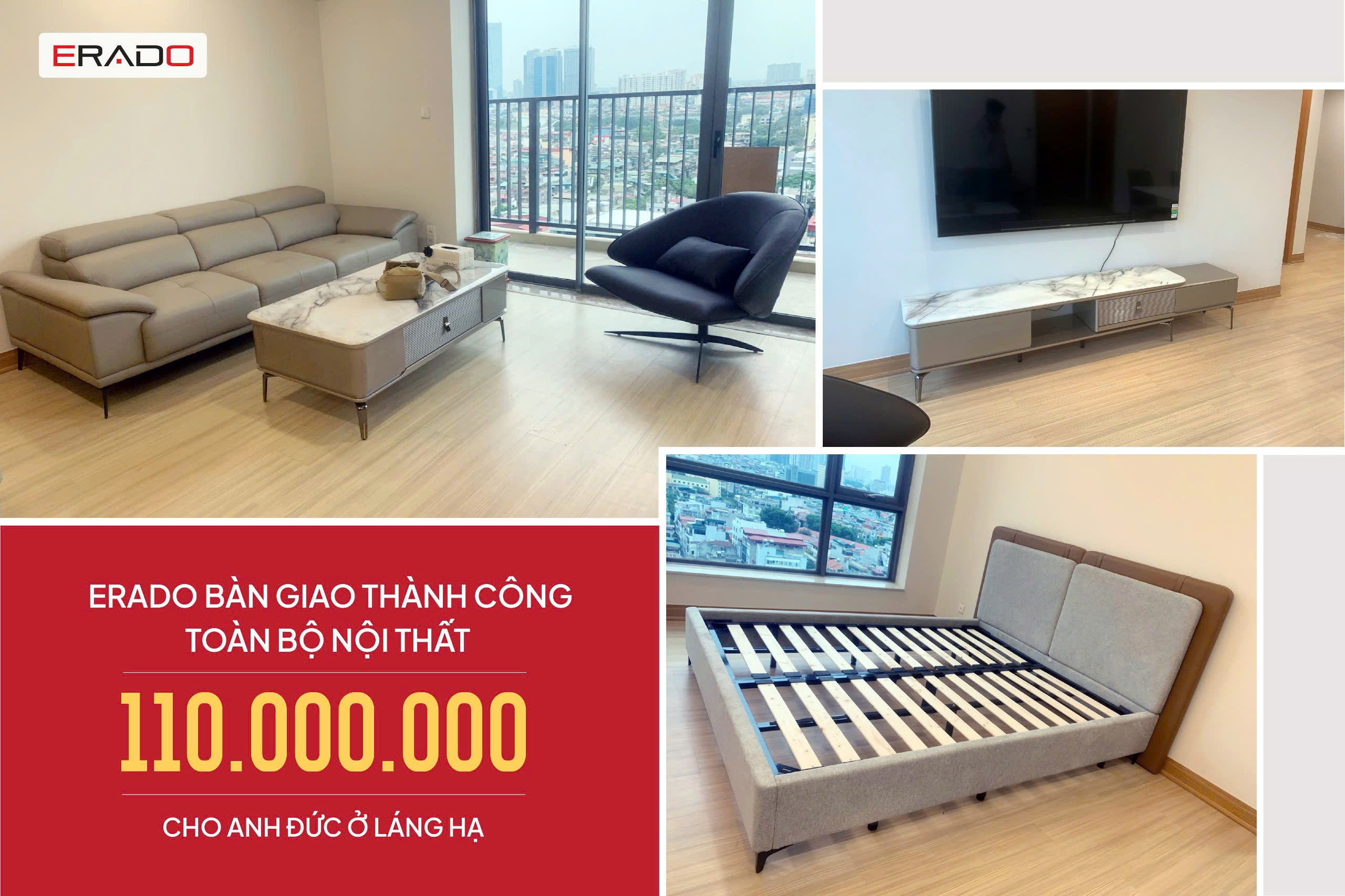 ERADO BÀN GIAO THÀNH CÔNG TOÀN BỘ NỘI THẤT 110 TRIỆU CHO ANH ĐỨC Ở LÁNG HẠ